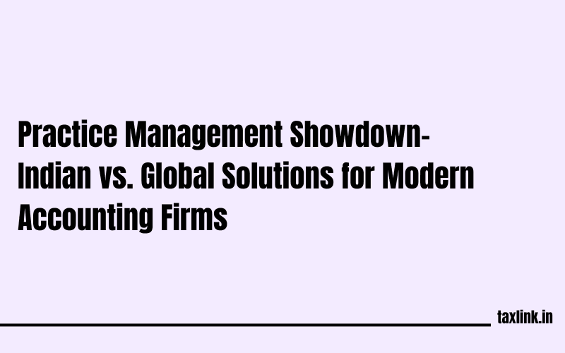 Indian vs Global Practice Management Solutions